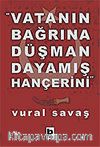 Vatanın Bağrına Düşman Dayamış Hançerini