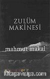 Zulüm Makinesi