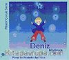 Deniz Büyümek İstiyor