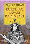 Kurtuluş Savaşı Kadınları