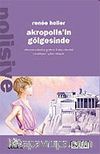 Akropolis'in Gölgesinde