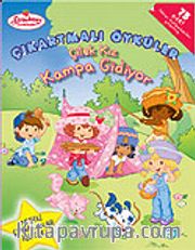 Çilek Kız Kampa Gidiyor