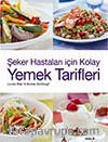 Yemek Tarifleri / Şeker Hastaları İçin