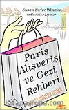 Paris Alışveriş ve Gezi Rehberi