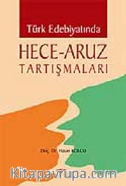Türk Edebiyatında Hece - Aruz Tartışmaları