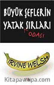 Büyük Şeflerin Yatak Odası Sırları