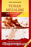 Yunan Mezalimi & İzmir, Aydın, Manisa, Denizli (1919-1923)