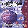 Whose Crazy Ideas Was That? / Bu Çılgın Fikirler Kime Ait? / Akıcı Düzeyi Yakalamış Öğrenciler İçin