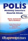 Polis Meslekiçi Sınavlarına Hazırlık Kitabı Konu Anlatımlı-Soru Bankası
