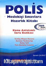 Polis Meslekiçi Sınavlarına Hazırlık Kitabı Konu Anlatımlı-Soru Bankası