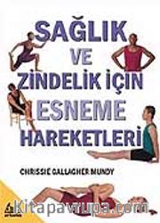 Sağlık ve Zindelik İçin Esneme Hareketleri