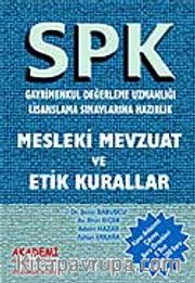 Mesleki Mevzuat ve Etik Kurallar / SPK - Gayrimenkul Değerleme Uzmanlığı