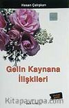Gelin Kaynana İlişkileri