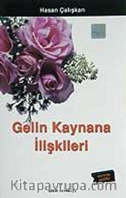 Gelin Kaynana İlişkileri