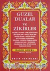 Güzel Dualar ve Zikirler