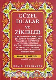 Güzel Dualar ve Zikirler