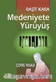 Medeniyete Yürüyüş