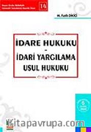 İdare Hukuku - İdari Yargılama Usul Hukuku