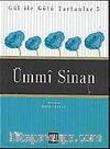 Ümmi Sinan / Gül İle Gülü Tartanlar 5