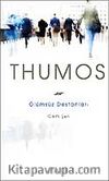 Thumos Ölümsüz Destanları