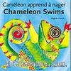 Chameleon Swims - Cameleon apprend a nager