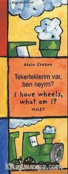 I Have Wheels, What Am I? - Tekerleklerim Var, Ben Neyim?