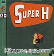 Super H