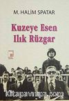 Kuzeye Esen Ilık Rüzgar
