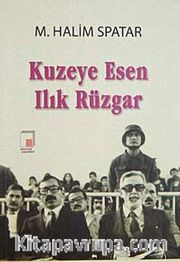 Kuzeye Esen Ilık Rüzgar