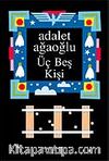 Üç Beş Kişi (Ciltsiz)