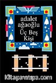 Üç Beş Kişi (Ciltsiz)