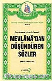 Mevlana'dan Düşündüren Sözler