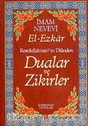 (13.5x19.5) Dualar ve Zikirler / El-Ezkar Resulullah'ın Dilinden (karton kapak)