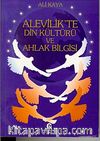 Alevilik'te Din Kültürü ve Ahlak Bilgisi