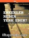 Erkekler Neden Terk Eder?