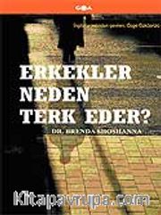 Erkekler Neden Terk Eder?