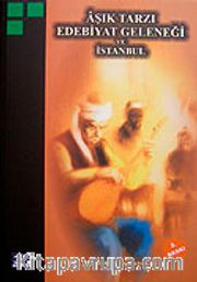Aşık Tarzı Edebiyat Geleneği ve İstanbul