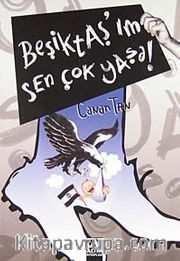 Beşiktaş'ım Sen Çok Yaşa!