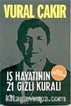İş Hayatının 21 Gizli Kuralı