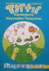 Tırtıl Kardeşlerle Hayvanları  Tanıyalım 4