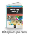 Mini Top Okulu