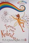 Turuncu Peri Kehribar / Gökkuşağı Büyüsü 2