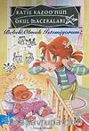 Bebek Olmak İstemiyorum / Katie Kazoo'nun Okul Maceraları 3