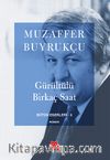 Gürültülü  Birkaç Saat / Bütün Eserleri-3
