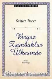 Beyaz Zambaklar Ülkesinde