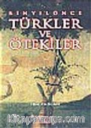 Bin Yıl Önce Türkler ve Ötekiler