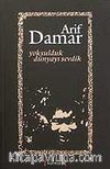 Yoksulduk Dünyayı Sevdik