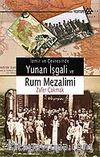 İzmir ve Çevresinde Yunan İşgali ve Rum Mezalim