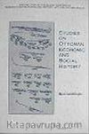 Studies on Ottoman Economic and Social History