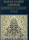 İslam Hat Sanatının Şaheserleri. Masterpieces of Calligraphy in Islam (Poster Hatlar)